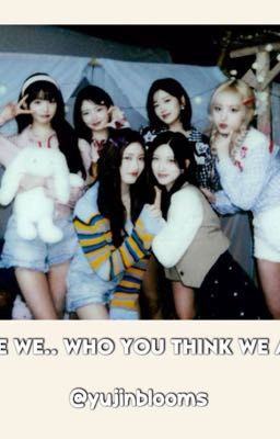 《Are we.. who you think we are?》