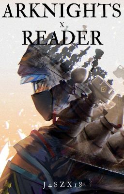 Arknights x Reader【One Shots】✵Arknights✵