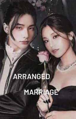  ARRANGED MARRIAGE || 2Hwang 