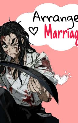 Arranged Marriage (Haganezuka x Y/n) 