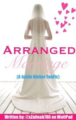 Arranged Marriage (Justin Bieber)