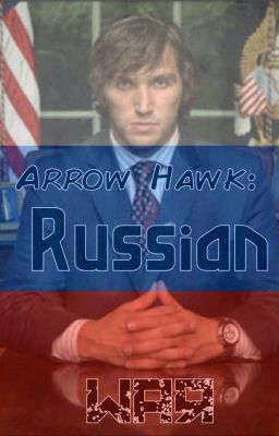 Arrow Hawk: Russian War (Book 7)