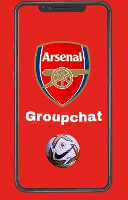 Arsenal Groupchat ⚽