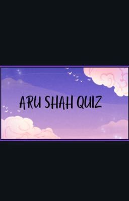 Aru Shah Personality Quiz