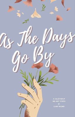 AS THE DAYS GO BY - Vol. 2 (Completed)