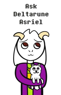 Ask Deltarune Asriel! [Discontinued and archived]