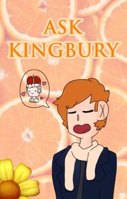Ask Kingbury!