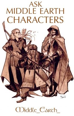 ASK MIDDLE EARTH CHARACTERS