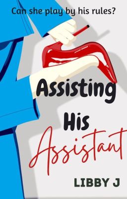 Assisting His Assistant