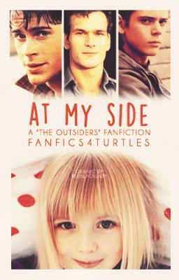 At My Side (The Outsiders Fanfiction)