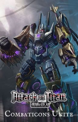 Attack on Titan Combaticons Unite