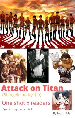 Attack on Titan (SnK) One shots Xreader! [requests open]