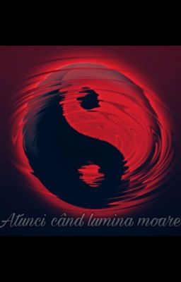 Atunci când lumina moare