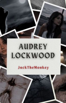 Audrey Lockwood | 𝚃𝚅𝙳 𝚂𝚝𝚘𝚛𝚢