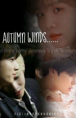 Read Stories Autumn Winds[COMPLETED]✓ - TeenFic.Net