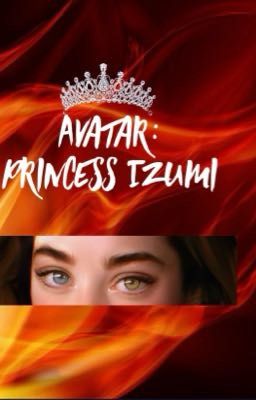 Avatar: Princess Izumi