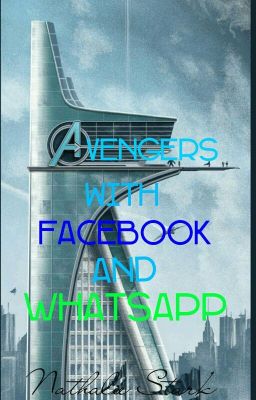 ✔Avengers with Facebook and WhatsApp (Mit OC's)