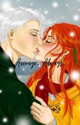 Average. Always. Drinny fanfic [DISCONTINUED]