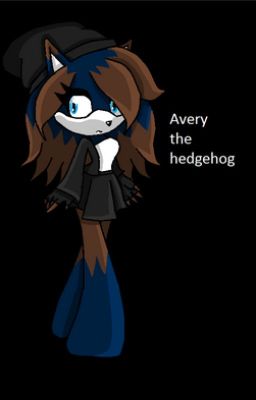 avery the hedgehog and sonic the werehog