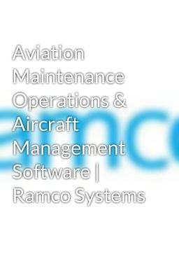 Aviation Maintenance Operations & Aircraft Management Software | Ramco Systems