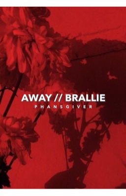 away // brallie