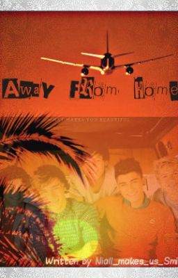 Away From Home (One Direction Fanfiction)