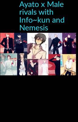 Ayato x Male Rivals (with Info~kun and Nemesis)