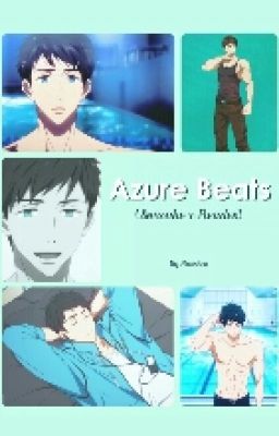 Azure Beats (Sousuke x Reader)