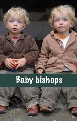 Baby bishops 