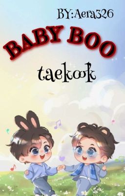 BABY BOO 💚|Taekook 