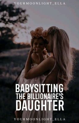 Babysitting The Billionaire's Daughter