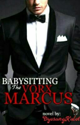 Babysitting The Vorx Marcus