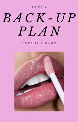 Back-Up Plan - Book 2 - S.E.
