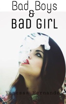 Bad Boys & Bad Girl
