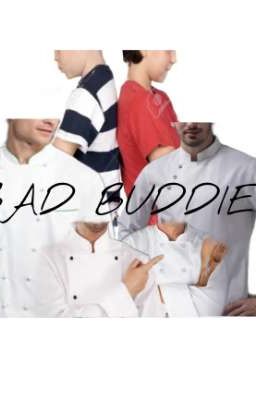 Bad Buddies