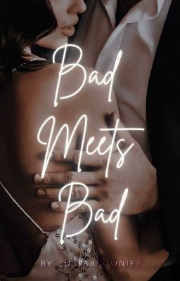 Read Stories Bad meets Bad - TeenFic.Net