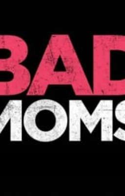 bad moms 