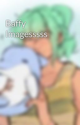 Baffy Imagesssss