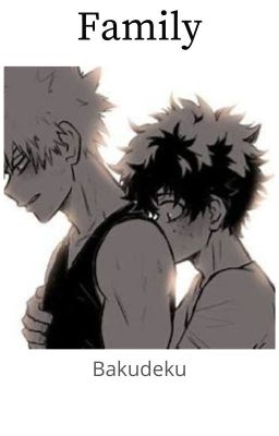 Bakudeku- Family