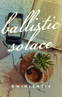 Ballistic Solace