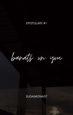 Read Stories Banats On You - TeenFic.Net