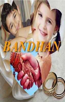 Bandhan - A Sandhir Story 