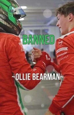 Banned ~Ollie Bearman~