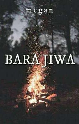 Read Stories Bara Jiwa : historical fiction - TeenFic.Net