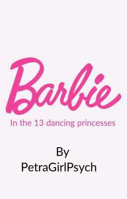 Barbie In The 13 Dancing Princesses