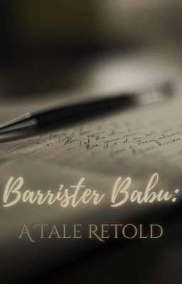 Barrister Babu: A Tale Retold