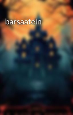 barsaatein