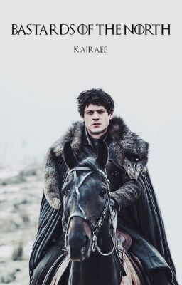 Bastards of the North [Ramsay Snow fanfic]