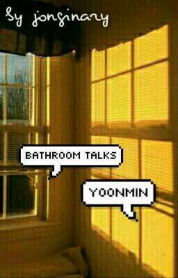 ❝Bathroom Talks❞ m.yg x p.jm [eng trans]