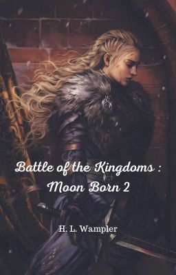 Battle of the Kingdoms: Moon Born 2
